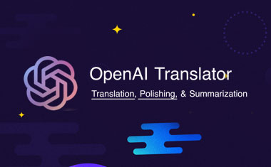 OpenAI Translator - 基于 ChatGPT 开源 AI 划词翻译
